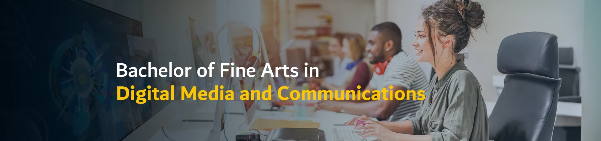 Bachelor of Fine Arts in Digital Media and Communications