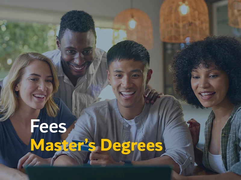 Fees- master's degrees mob