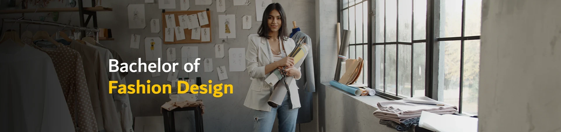 Bachelor of Fashion Design